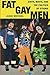 Fat Gay Men: Girth, Mirth, and the Politics of Stigma (Intersections)