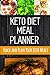 Keto Diet Meal Planner: Daily Low-Carb Meal Planner for Weight Loss | 90 Day Ketogenic Food Tracker by 