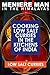 Meniere Man In The Himalayas. LOW SALT CURRIES.: Low Salt Cooking In The Kitchens Of India by Meniere Man
