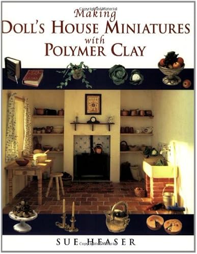 Download Making Doll House Miniatures with Polymer Clay PDF