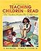 The Essentials of Teaching Children to Read: The Teacher Makes the Difference (3rd Edition)