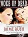 Woke Up Dead (Soul Change Novel)