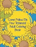 Come Follow Me New Testament Adult Coloring