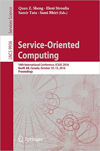 Service Oriented Computing 14th International Conference Icsoc 16 Banff Ab Canada October 10 13 16 Proceedings Lecture Notes In Computer Science Book 9936 1st Ed 16 Sheng Quan Z Stroulia Eleni Tata Samir Bhiri
