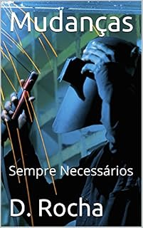 Livro Mudanças: Sempre Necessários