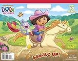 Saddle Up! (Dora the Explorer) (Big Coloring Book)