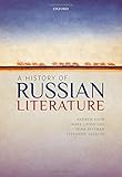 A History of Russian Literature by Andrew Kahn, Mark Lipovetsky