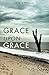 Grace Upon Grace by Rev David A Johnson