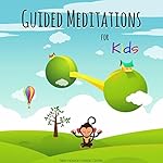Guided Meditations for Kids