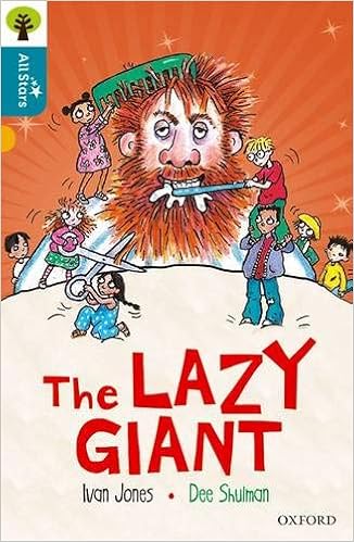 Oxford Reading Tree All Stars: Oxford Level 9 The Lazy Giant ...