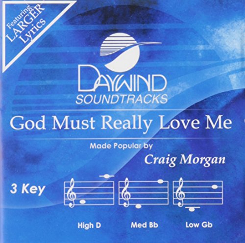 Craig Morgan - God Must Really Love Me [accompaniment/performance Track] - Zortam Music