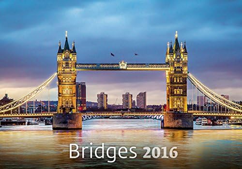 Bridges Wall Calendar 2016 - Architecture Calendar - Poster Calendar - Photography Calendar By Helma Calendar – Wall Calendar, September 1, 2015