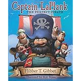 Captain LaPlank: The Perfect Pirate