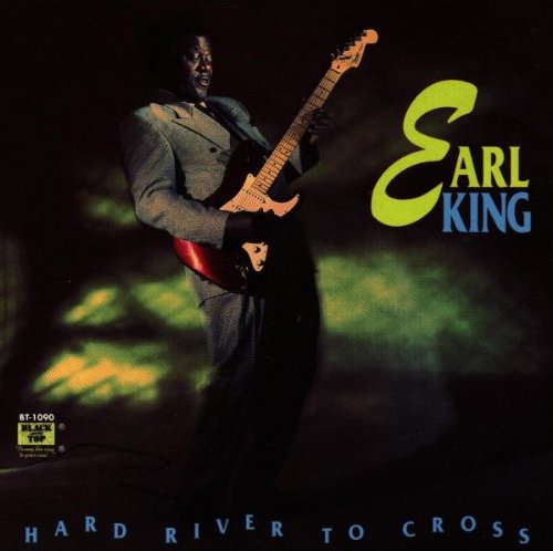 Earl King - Hard River to Cross - Zortam Music