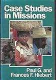 Case Studies in Missions by 