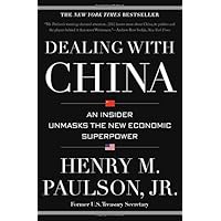 Dealing with China: An Insider Unmasks the New Economic Superpower