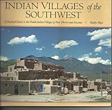 Image de Indian Villages of the Southwest: a Practical Guide to the Pueblo Indian Villages of New Mexico and Arizona