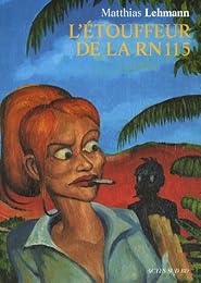 L' étouffeur de la RN 115