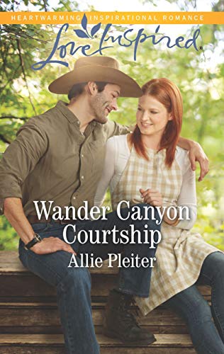 Wander Canyon Courtship: A Wholesome Western Romance (Matrimony Valley Book 3) by Allie Pleiter