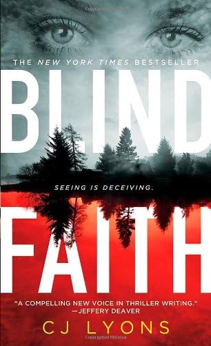 BLIND FAITH: a heart-stopping novel of love, faith, fear and fatal obsession (Caitlyn Tierney FBI Thrillers Book 1)