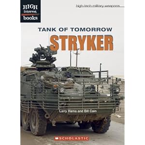 Tank of Tomorrow: Stryker (High Interest Books)