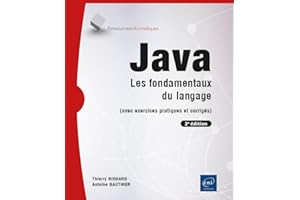 Java - Les fondamentaux du langage (avec exercices pratiques et