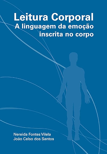 Download Leitura Corporal: A linguagem da emoção inscrita no corpo (Portuguese Edition) PDF