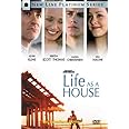 Life as a House