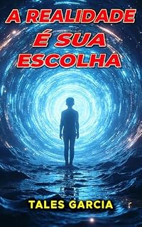 Livro A Realidade é sua Escolha