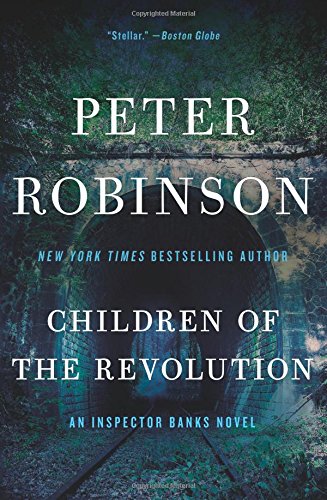 Children of the Revolution: An Inspector Banks Novel (Inspector Banks Novels)