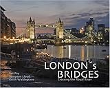 London's Bridges: Crossing the Royal River by