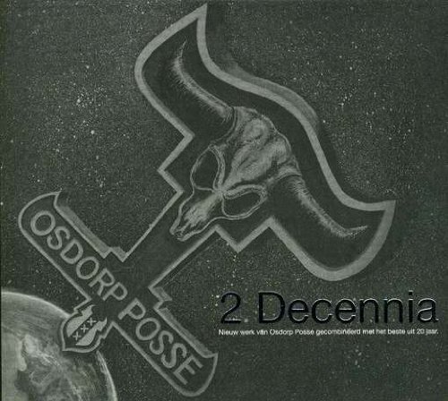 Osdorp Posse - 2 Decennia By Osdorp Posse - Zortam Music