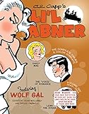 Li'l Abner: The Complete Dailies and Color Sundays, Vol. 6: 1945-1946 by Al Capp