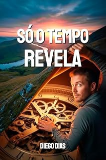 Livro Só o tempo revela
