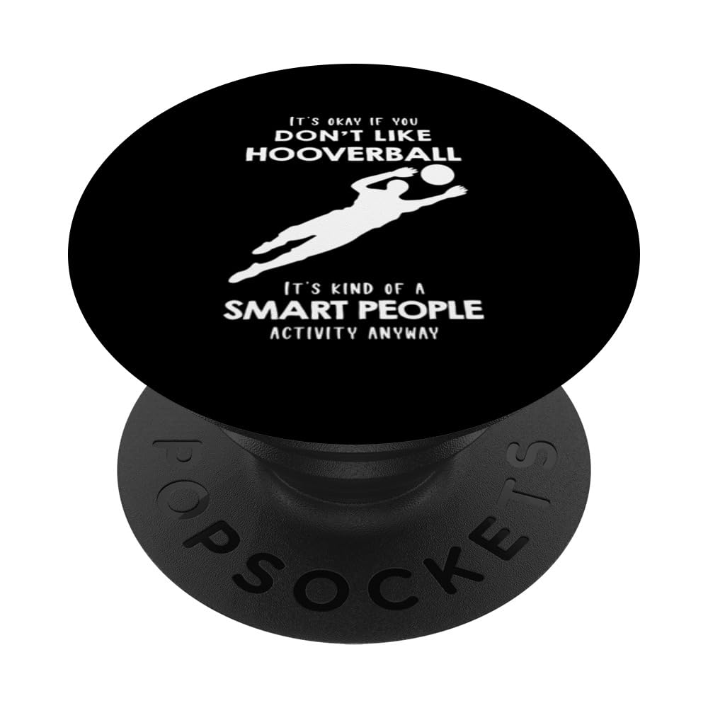 It's ok if you don't like Hooverball PopSockets Swappable PopGrip