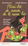 Mini-kit de survie de la nana bio (French Edition) by 