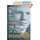 The Price of Altruism: George Price and the Search for the Origins of Kindness