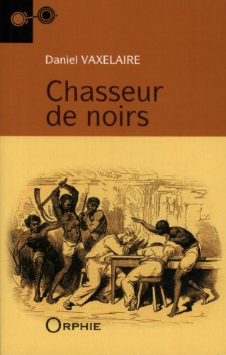 Chasseur de Noirs