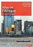Atlas de l'Afrique. Un continent émergent ? (Atlas/Monde) (French Edition) by 