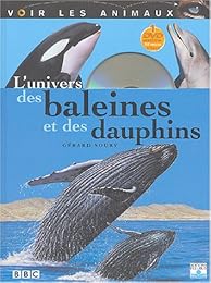 L' univers des baleines et des dauphins