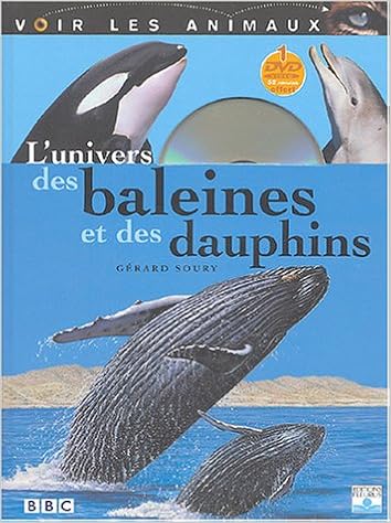L Univers Des Baleines Et Dauphins Amazon Fr Soury Gerard Livres L Univers Des Baleines Et Dauphins Amazon Fr Soury Gerard Livres