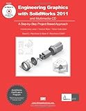 Engineering Graphics with SolidWorks 2011, Planchard, David C. and Planchard, Marie P., 1585036293
