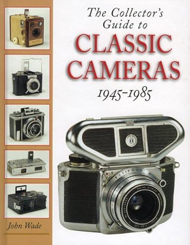 Download The Collector's Guide to Classic Cameras, 1945-85 PDF