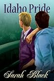 Front cover for the book Idaho Pride by Sarah Black