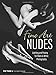 Fine Art Nudes: Lighting and Posing for Black & White Photography