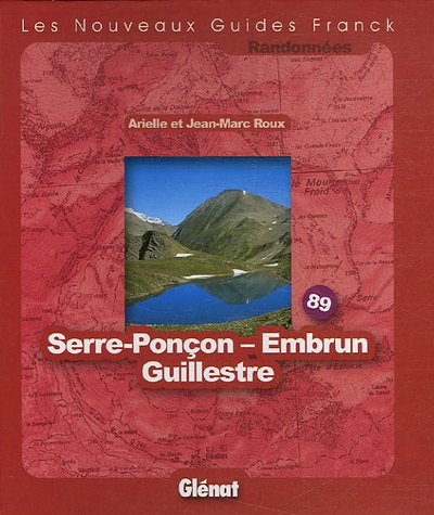 Serre-Ponçon, Embrun, Guillestre