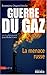 Guerre du gaz, la menace russe by 
