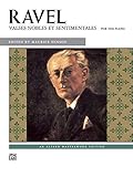 Ravel -- Valses nobles et sentimentales (Alfred Masterwork Edition) by Maurice Ravel, Maurice Hinson
