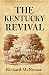 The Kentucky Revival by Richard McNemar