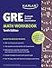 GRE Math Workbook (Kaplan Test Prep)